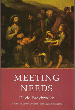 Meeting Needs (Studies in Moral, Political, and Legal Philosophy, 58),Used