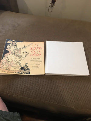 Dr. Seuss Goes to War: The World War II Editorial Cartoons of Theodor Seuss Geisel,Used