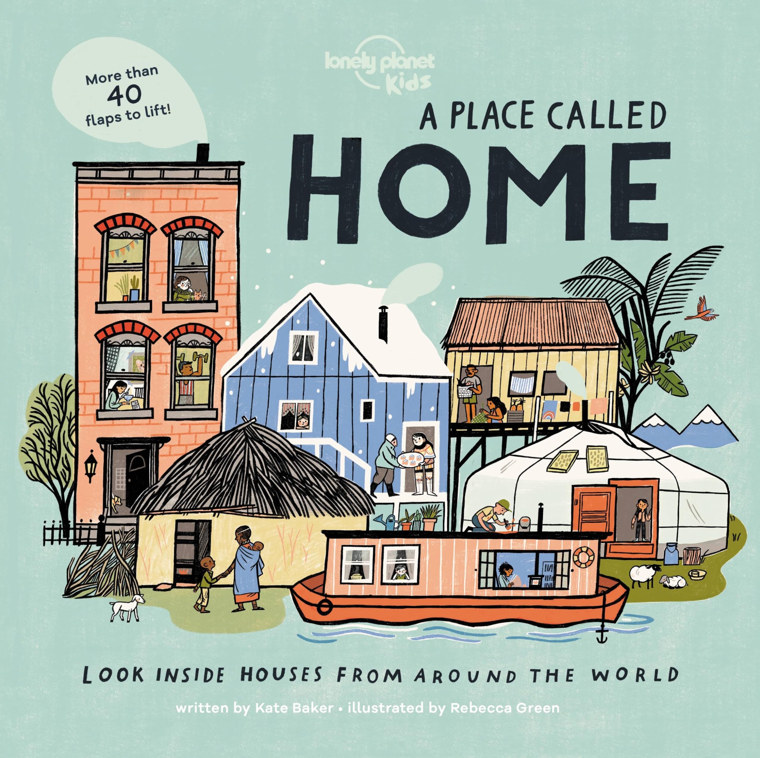 A Place Called Home: Look Inside Houses Around the World (Lonely Planet Kids),Used