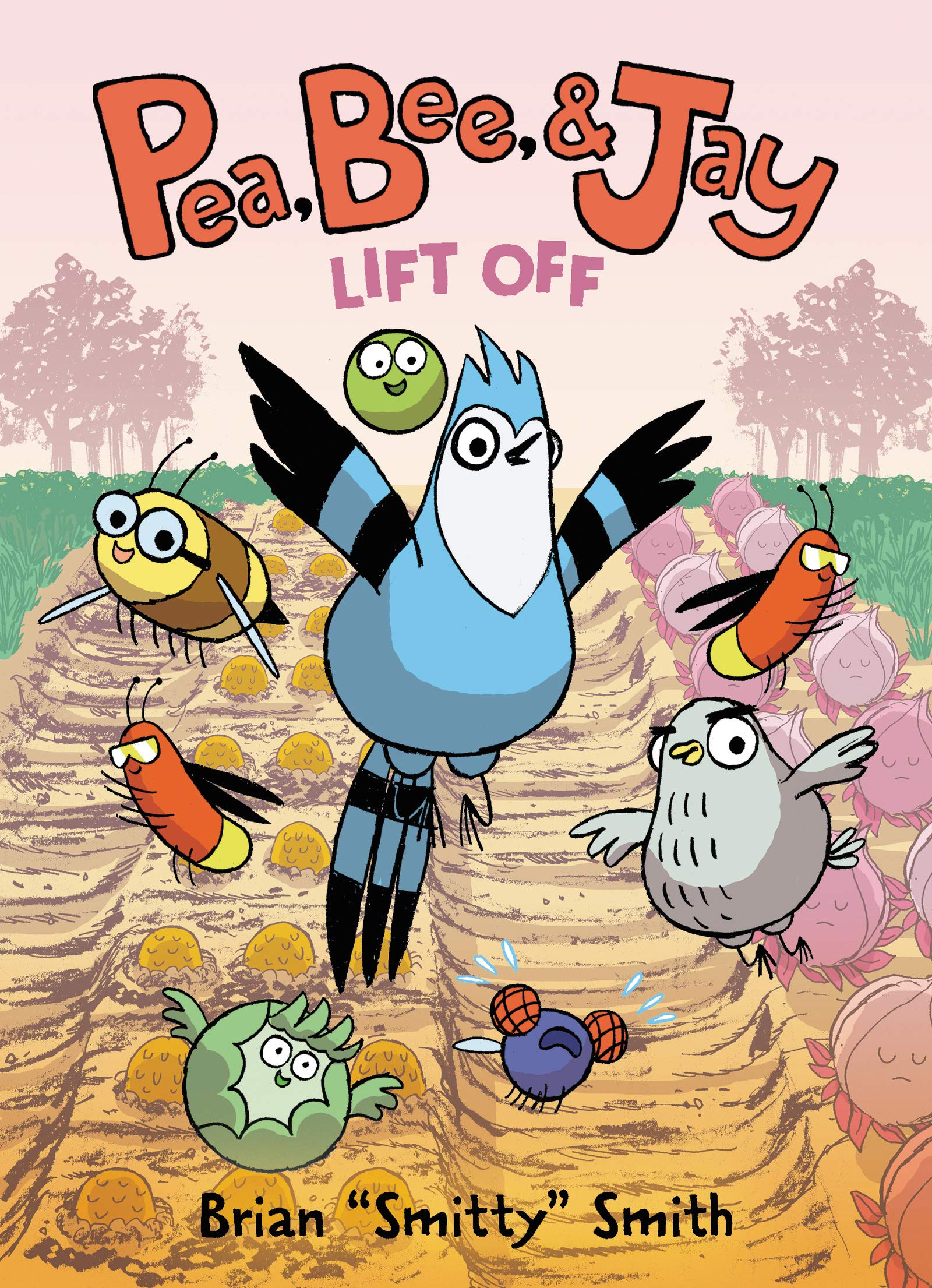 Pea, Bee, & Jay #3: Lift Off,Used