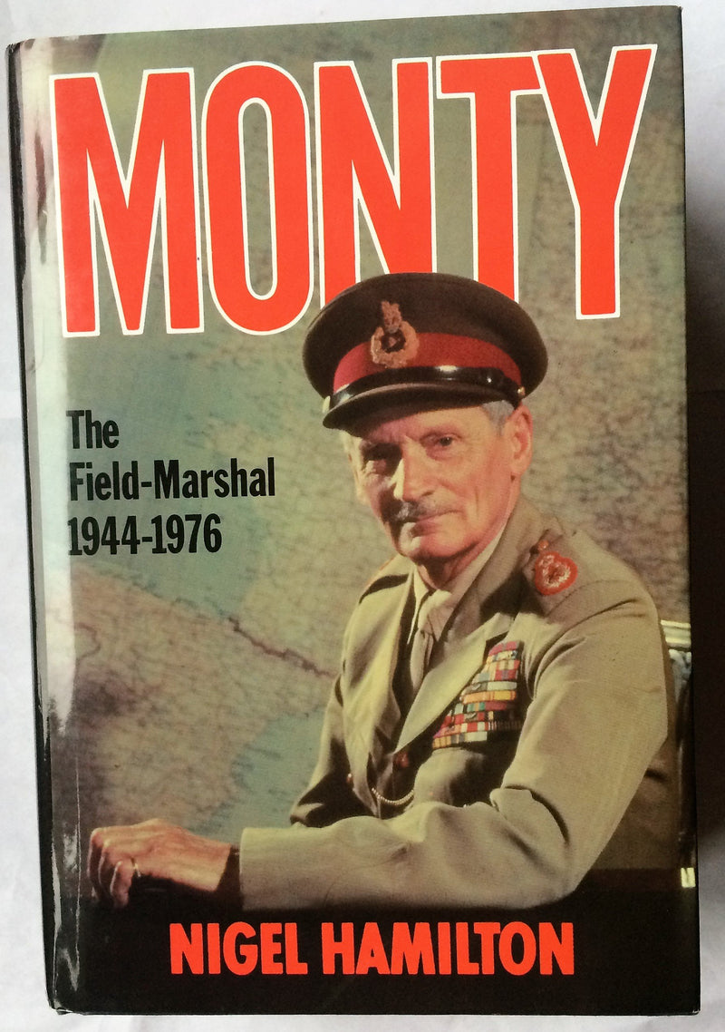Monty: Final Years of the FieldMarshal, 19441976,Used
