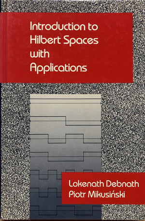 Introduction To Hilbert Spaces With Applications,Used