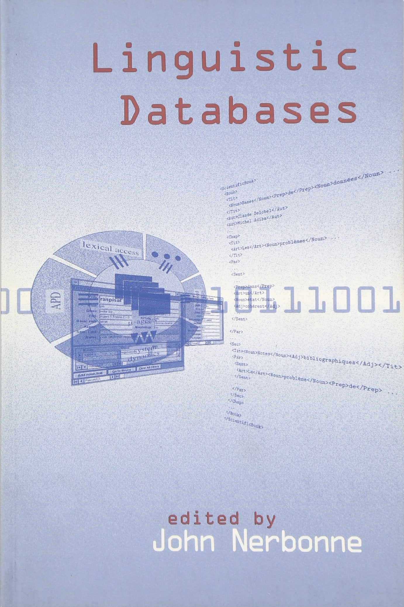 Linguistic Databases (Volume 77) (Lecture Notes),Used