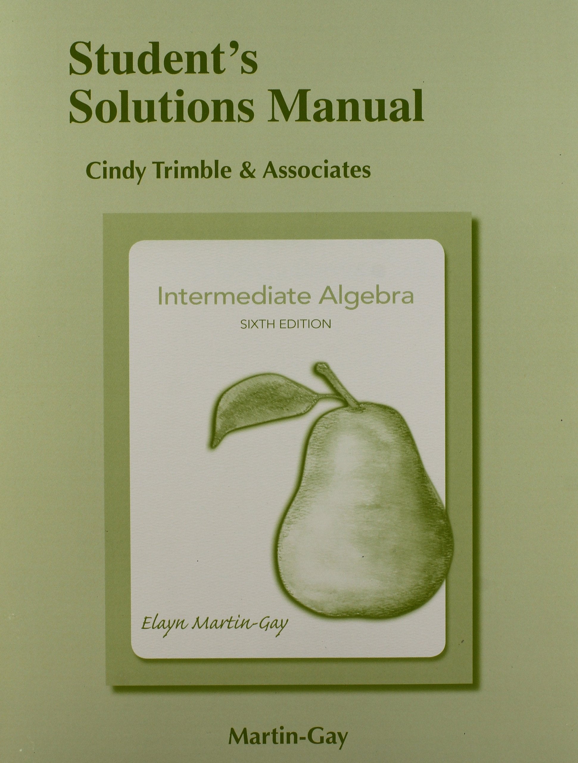 Student Solutions Manual for Intermediate Algebra,New