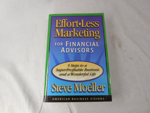 EffortLess Marketing for Financial Advisors,New
