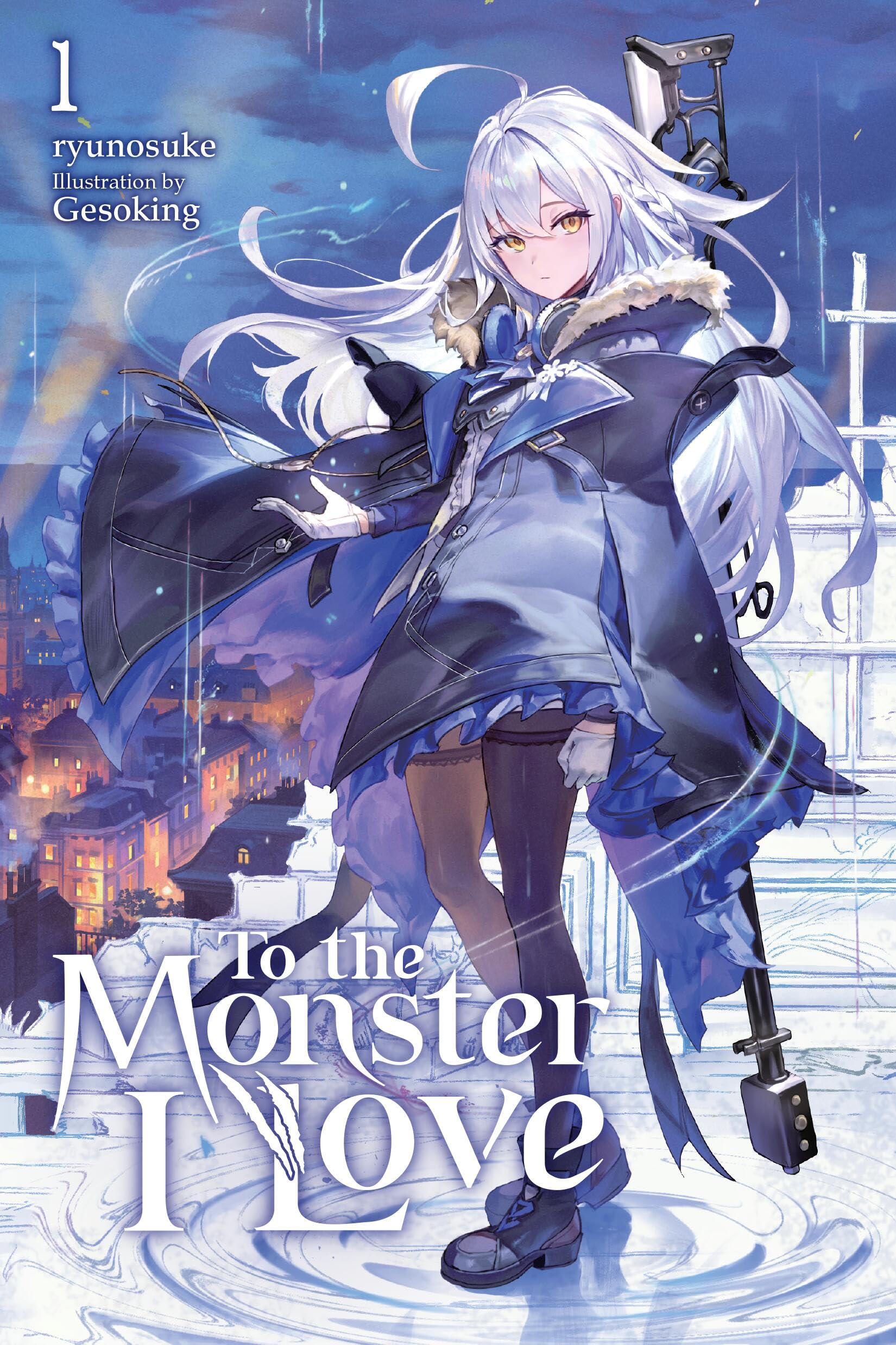 To The Monster I Love, Vol. 1 (Novel) (Volume 1)
