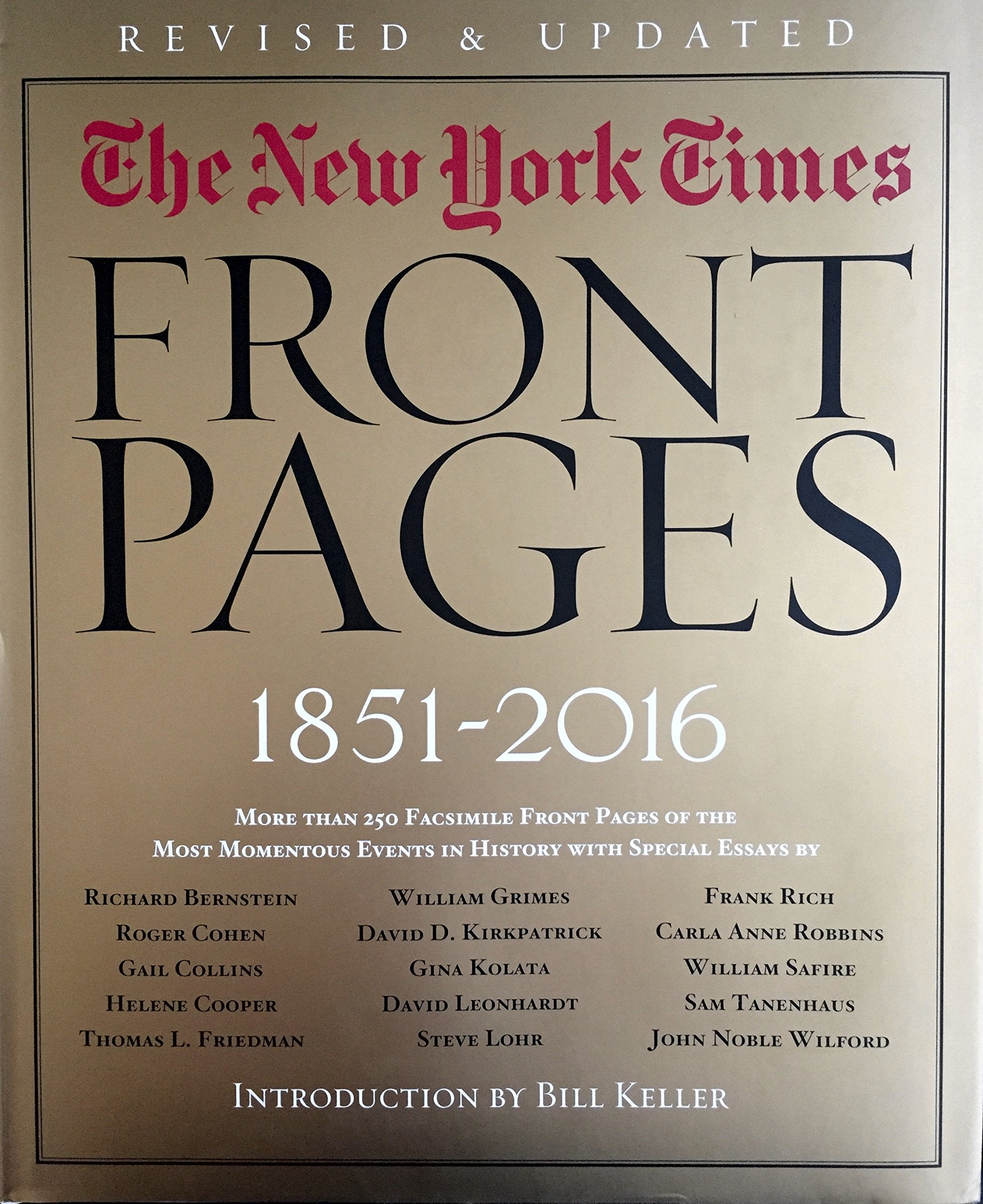 The New York Times: Front Pages, 18512016,Used