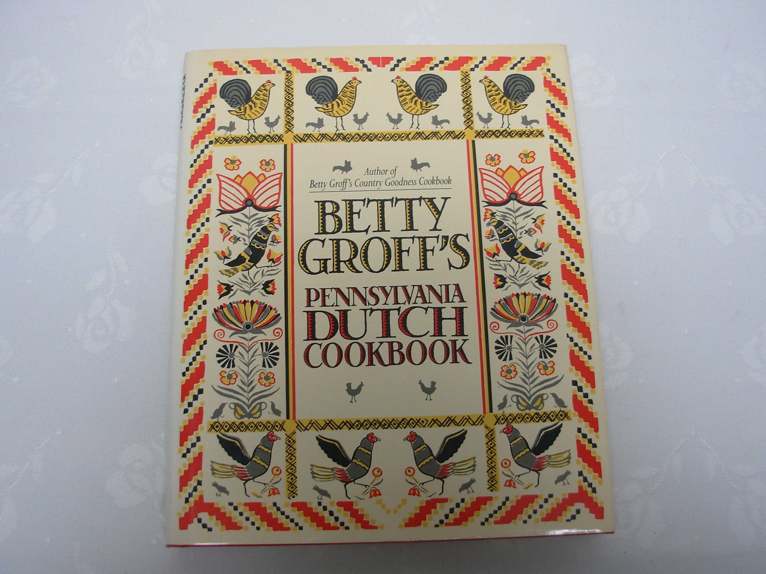 Betty Groff's Pennsylvania Dutch cookbook,Used