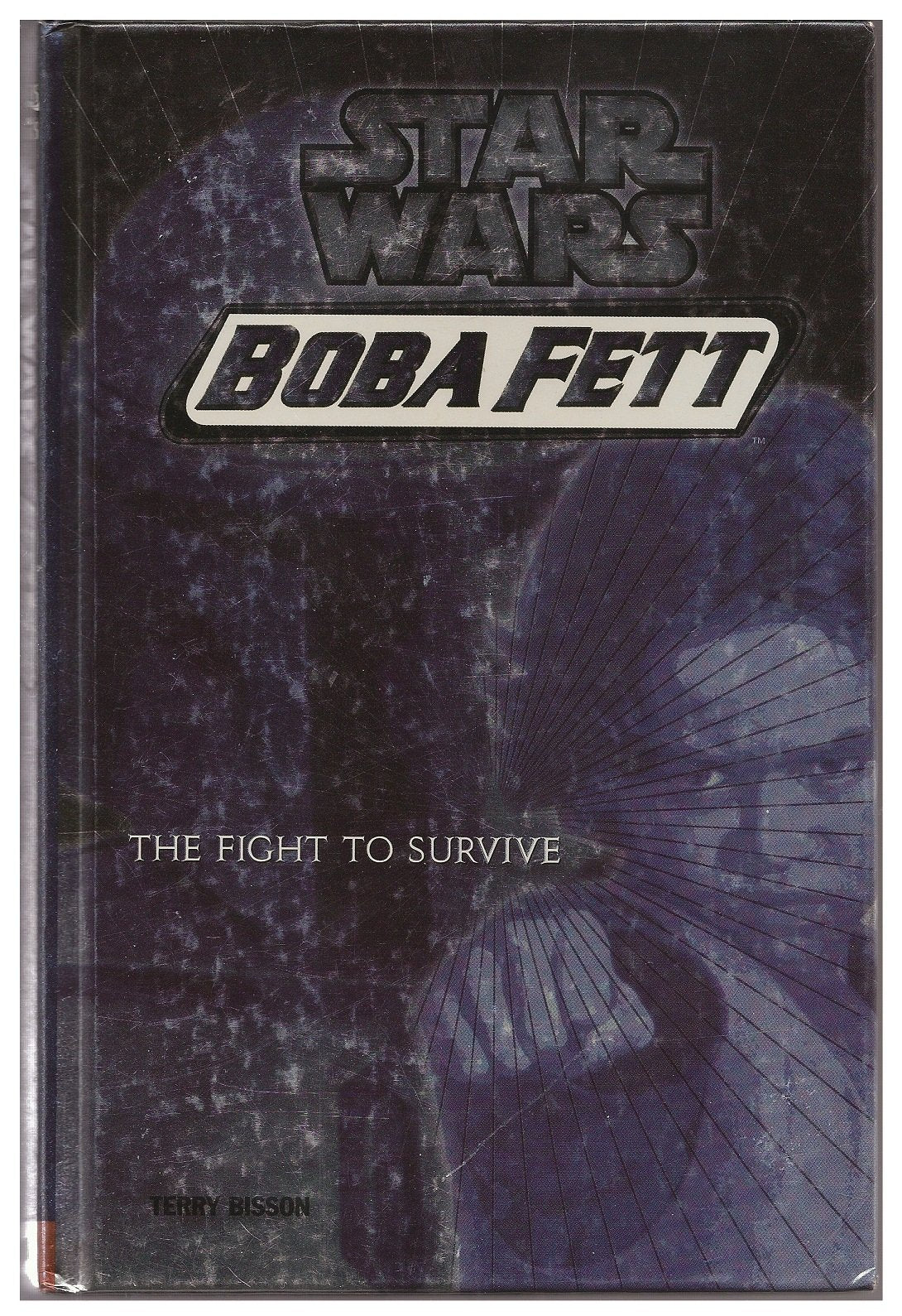 Star Wars: Boba Fett #1: Fight To Survive