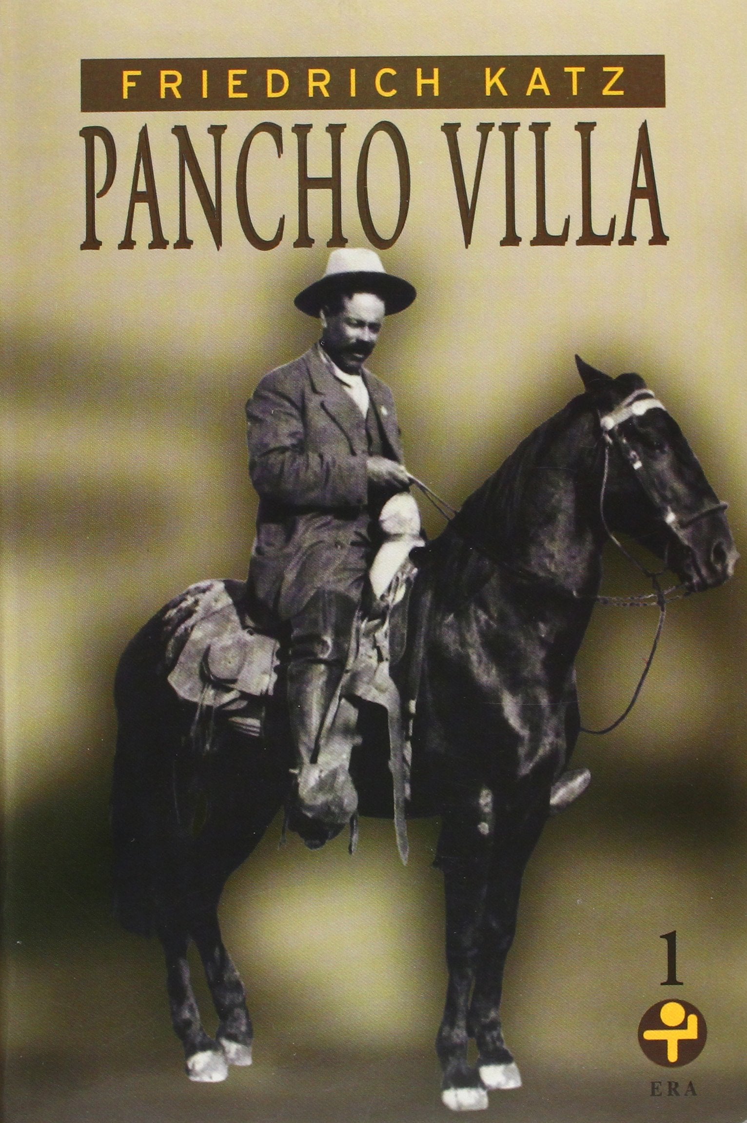 Pancho Villa, Vol. 1 & 2 (Spanish Edition),Used
