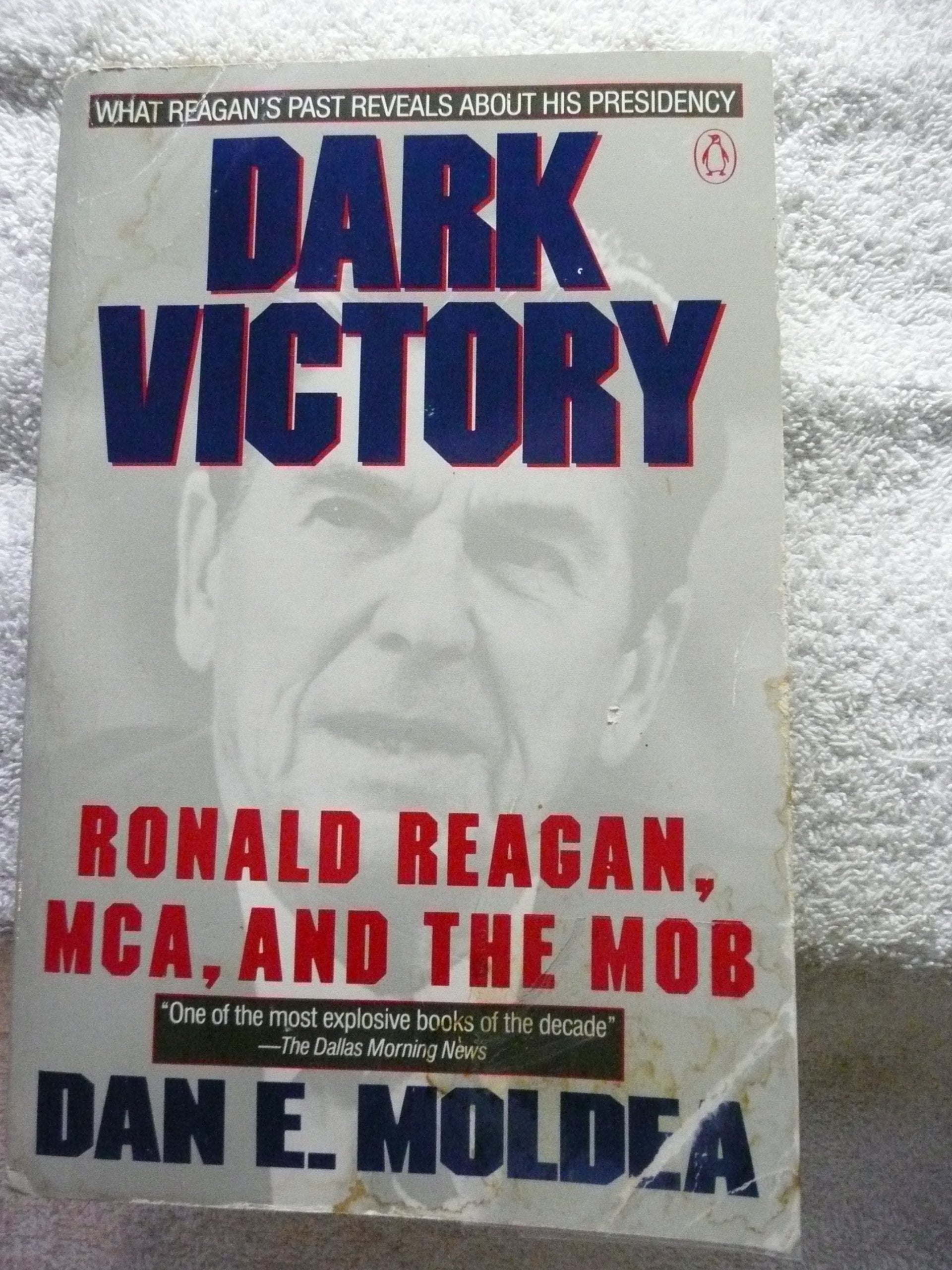 Dark Victory: Ronald Reagan, Mca And The Mob,New