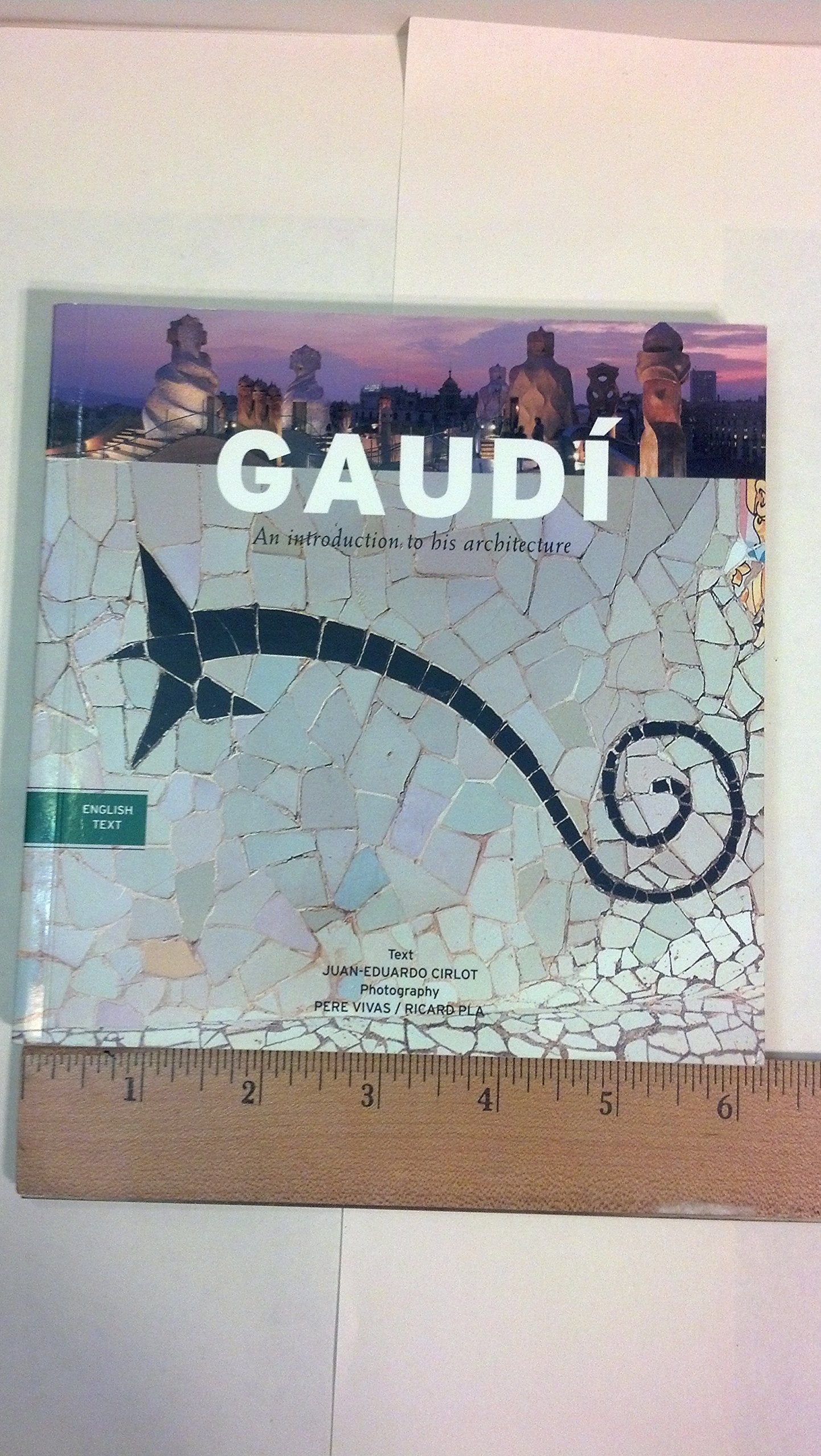Gaudi: An Introduction to His Architecture,New
