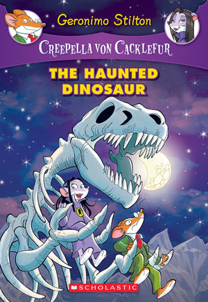 The Haunted Dinosaur (Creepella von Cacklefur #9): A Geronimo Stilton Adventure (9),New