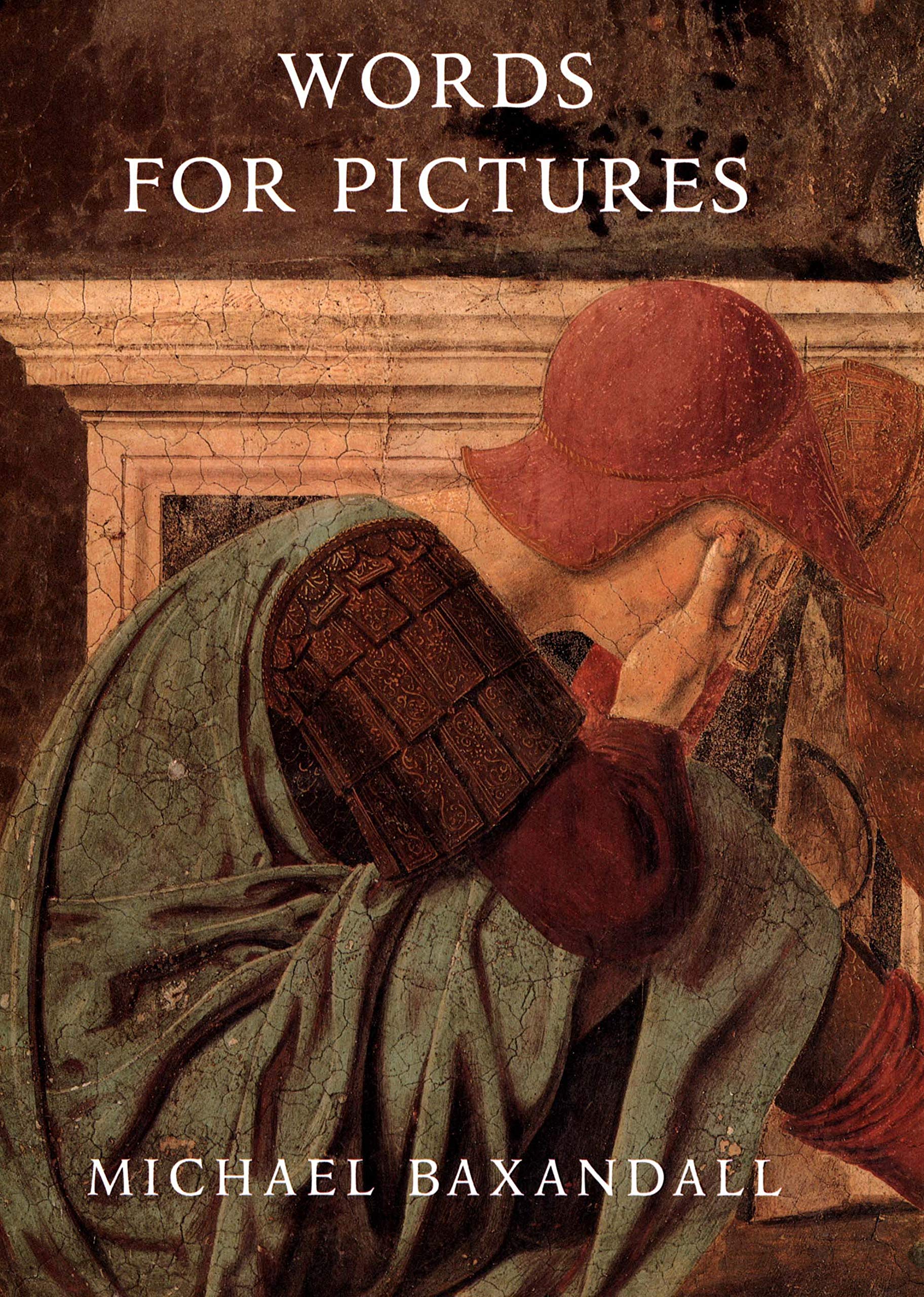 Words for Pictures: Seven Papers on Renaissance Art and Criticism,Used