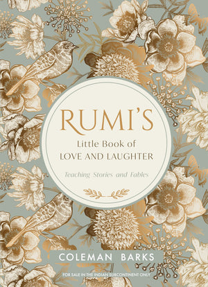 RumiS Little Book Of Love And Laughter