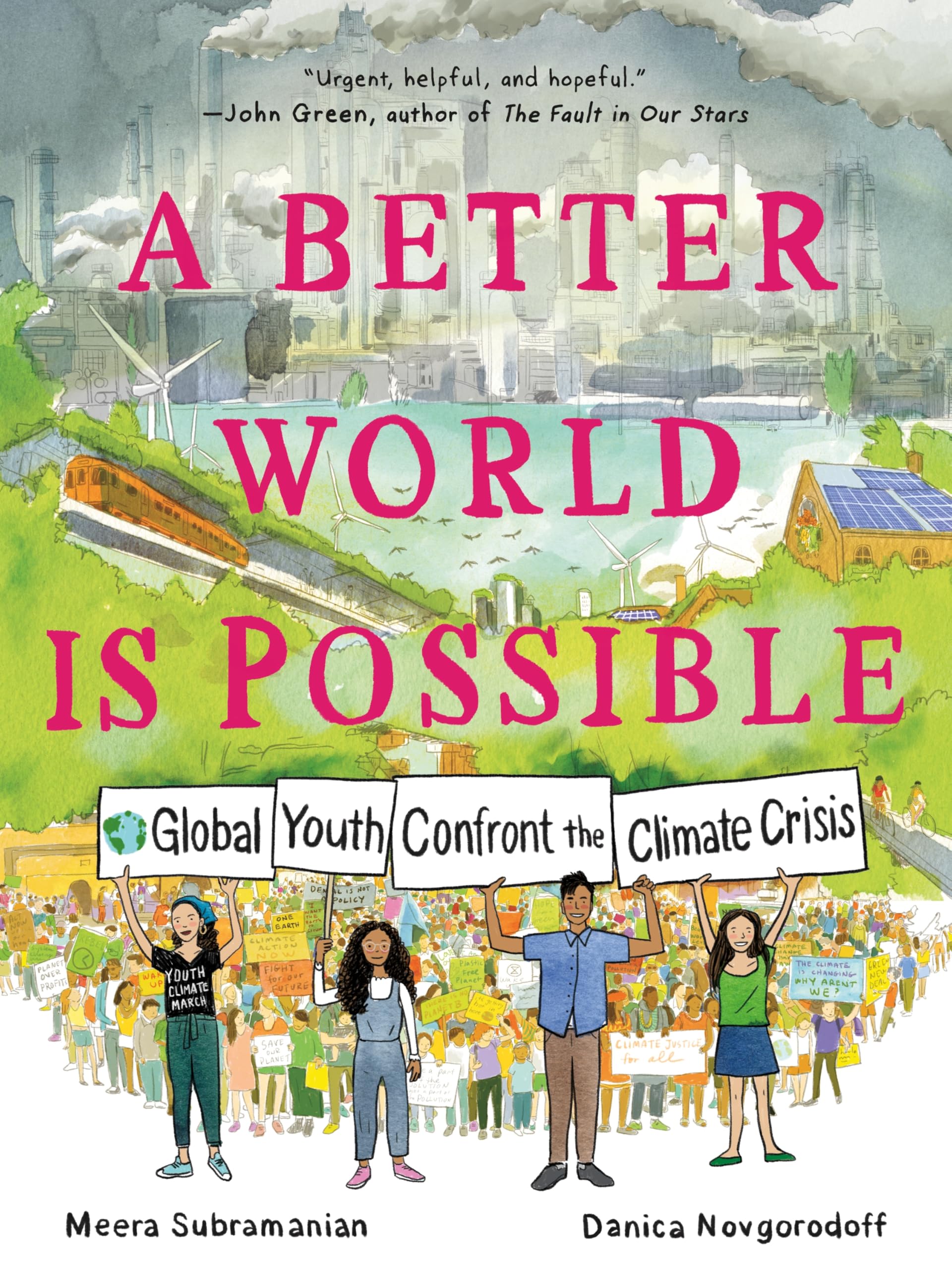 A Better World Is Possible: Global Youth Confront The Climate Crisis