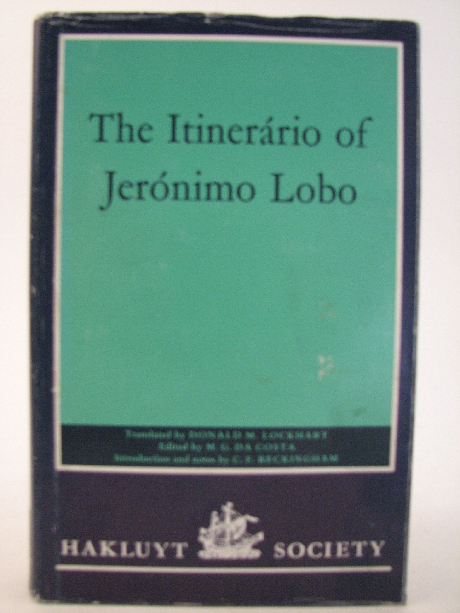 The Itinerrio of Jernimo Lobo (Hakluyt Society, Second Series),Used