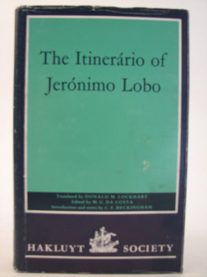 The Itinerrio of Jernimo Lobo (Hakluyt Society, Second Series),Used