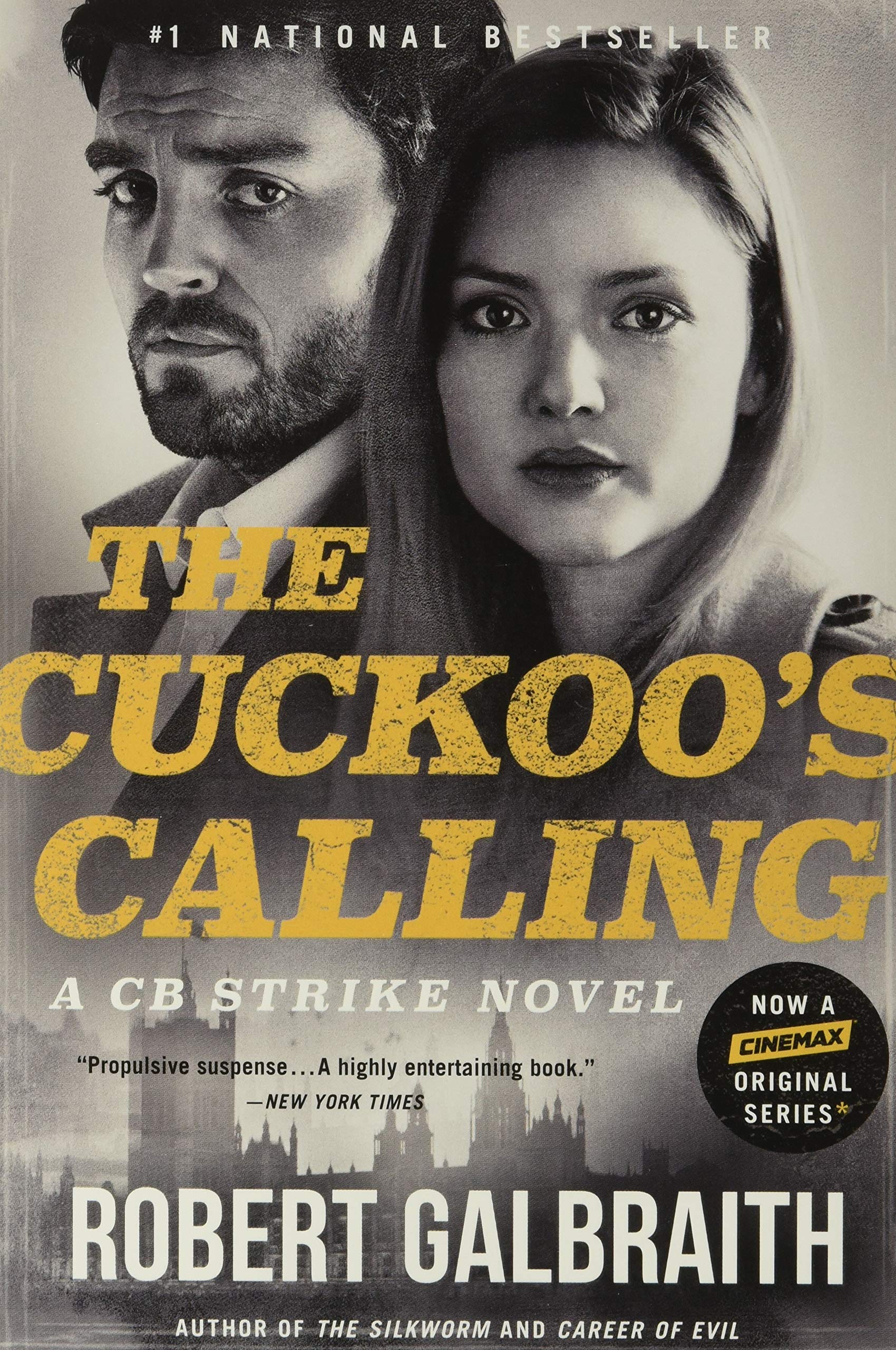 The Cuckoo s Calling (A Cormoran Strike Novel, 1)