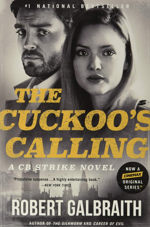 The Cuckoo s Calling (A Cormoran Strike Novel, 1)