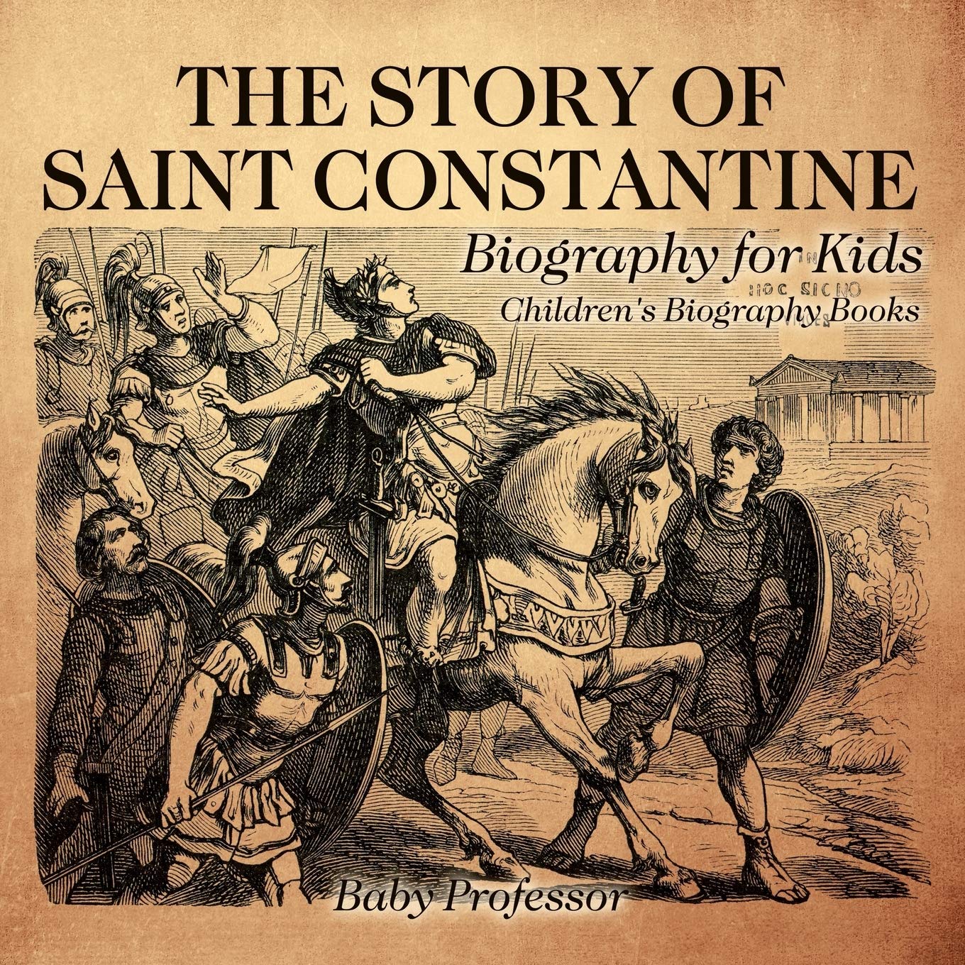The Story of Saint Constantine  Biography for Kids Children's Biography Books,Used