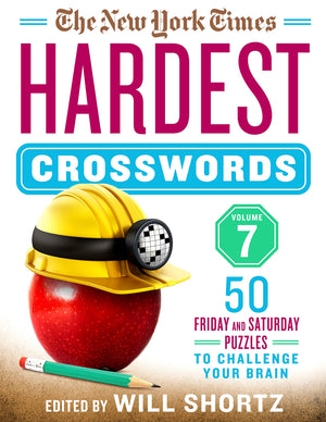 The New York Times Hardest Crosswords Volume 7: 50 Friday and Saturday Puzzles to Challenge Your Brain,Used