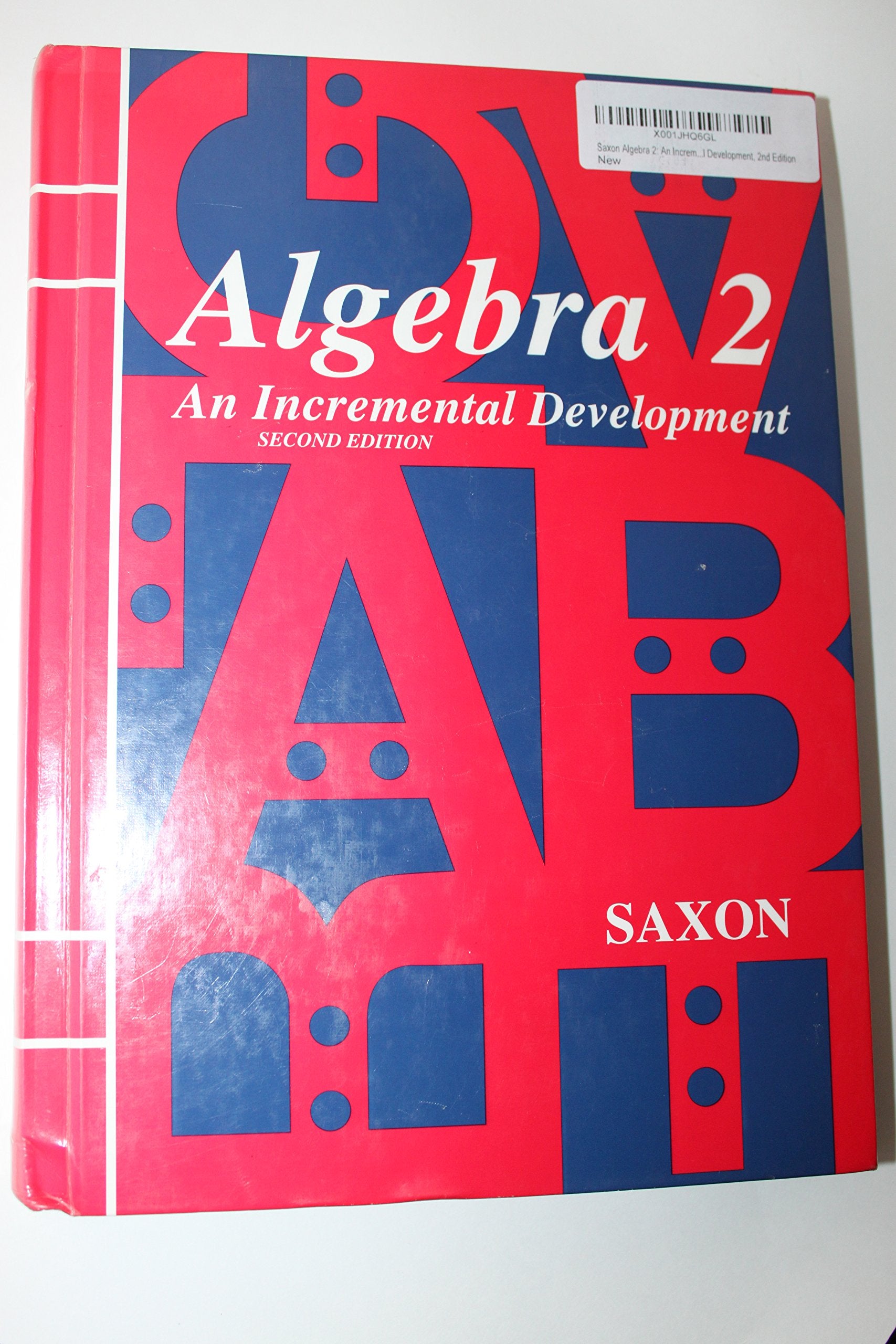 Saxon Algebra 2: An Incremental Development, 2Nd Edition,New