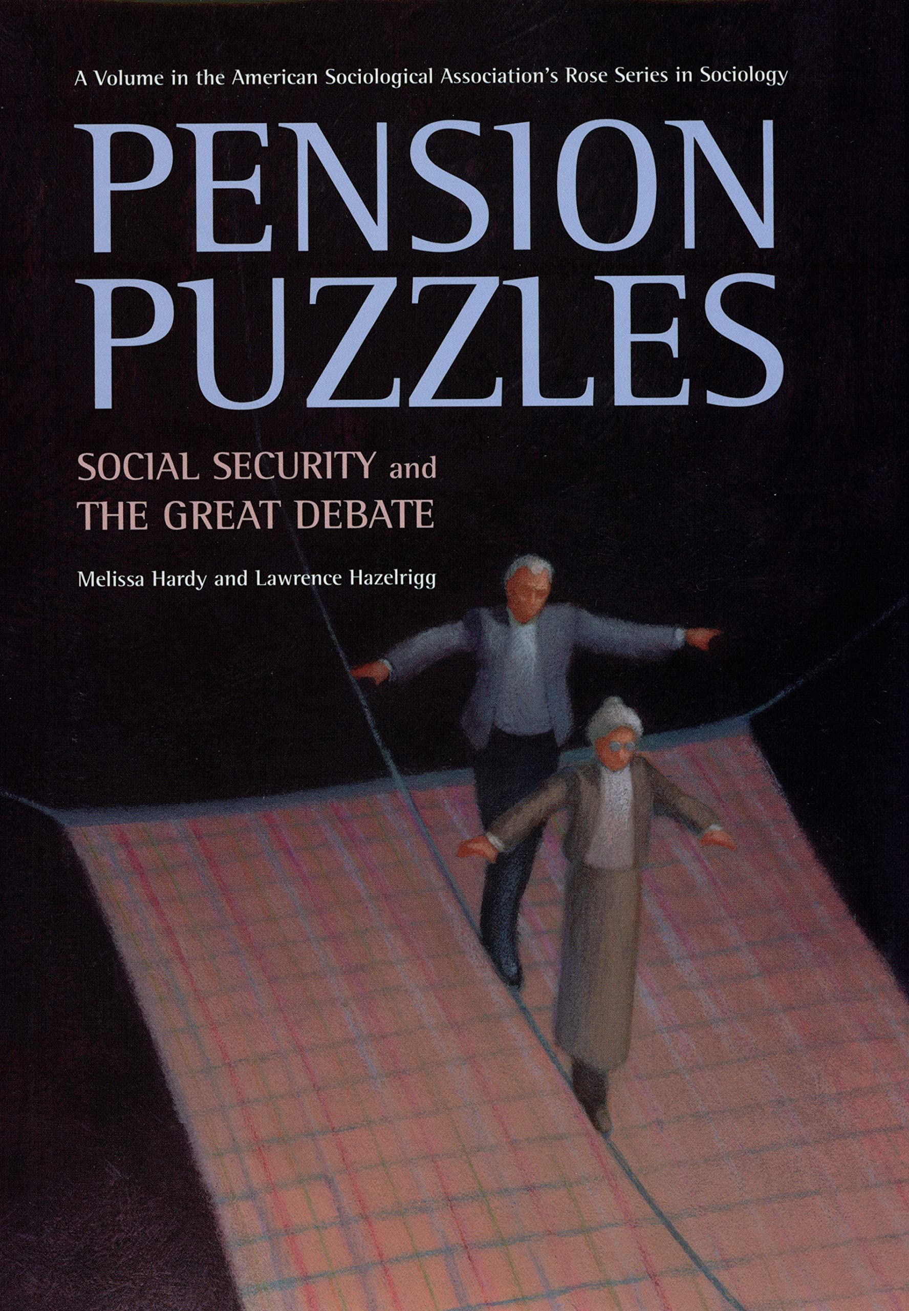 Pension Puzzles: Social Security And The Great Debate (American Sociological Association'S Rose Series),Used