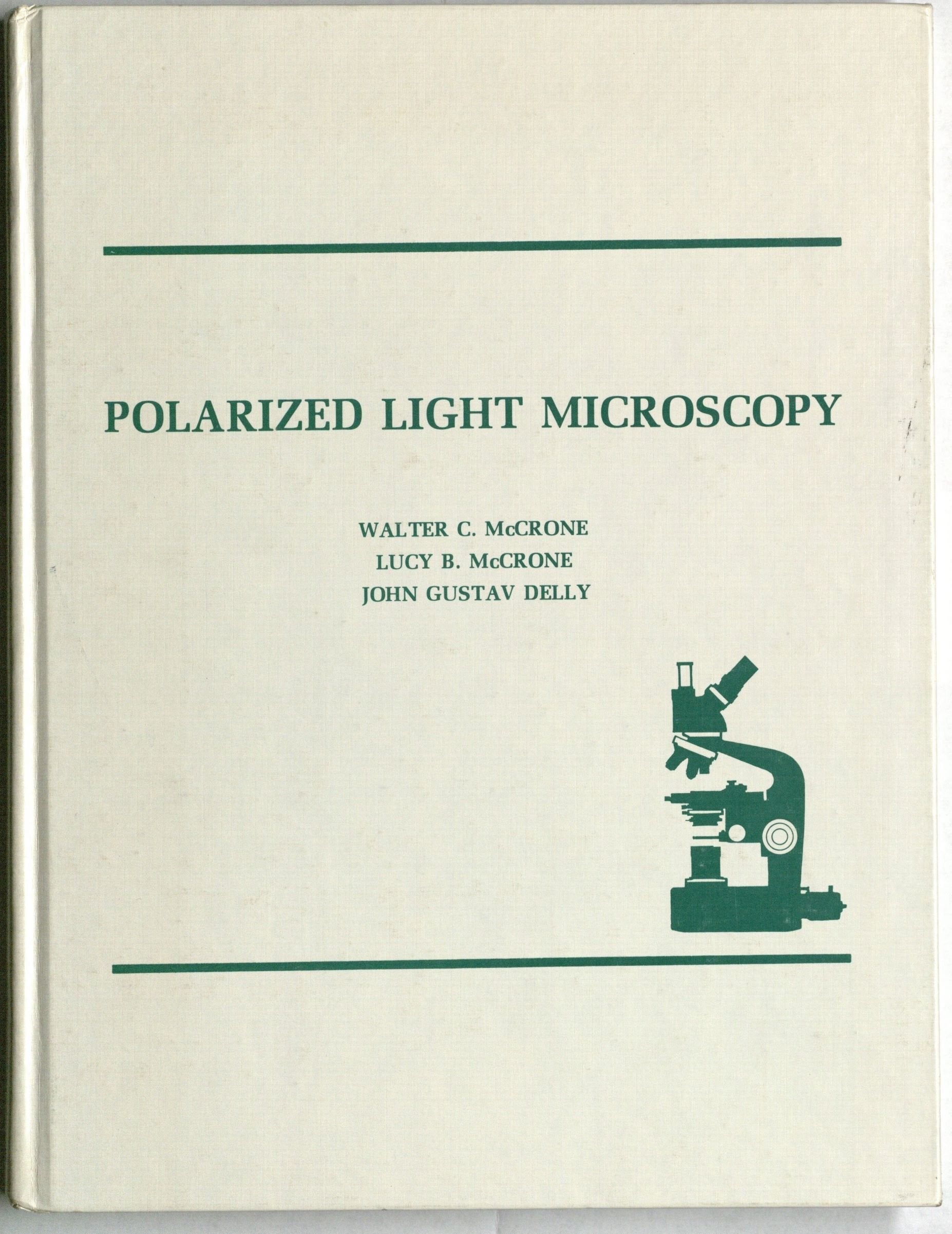 Polarized Light Microscopy,Used