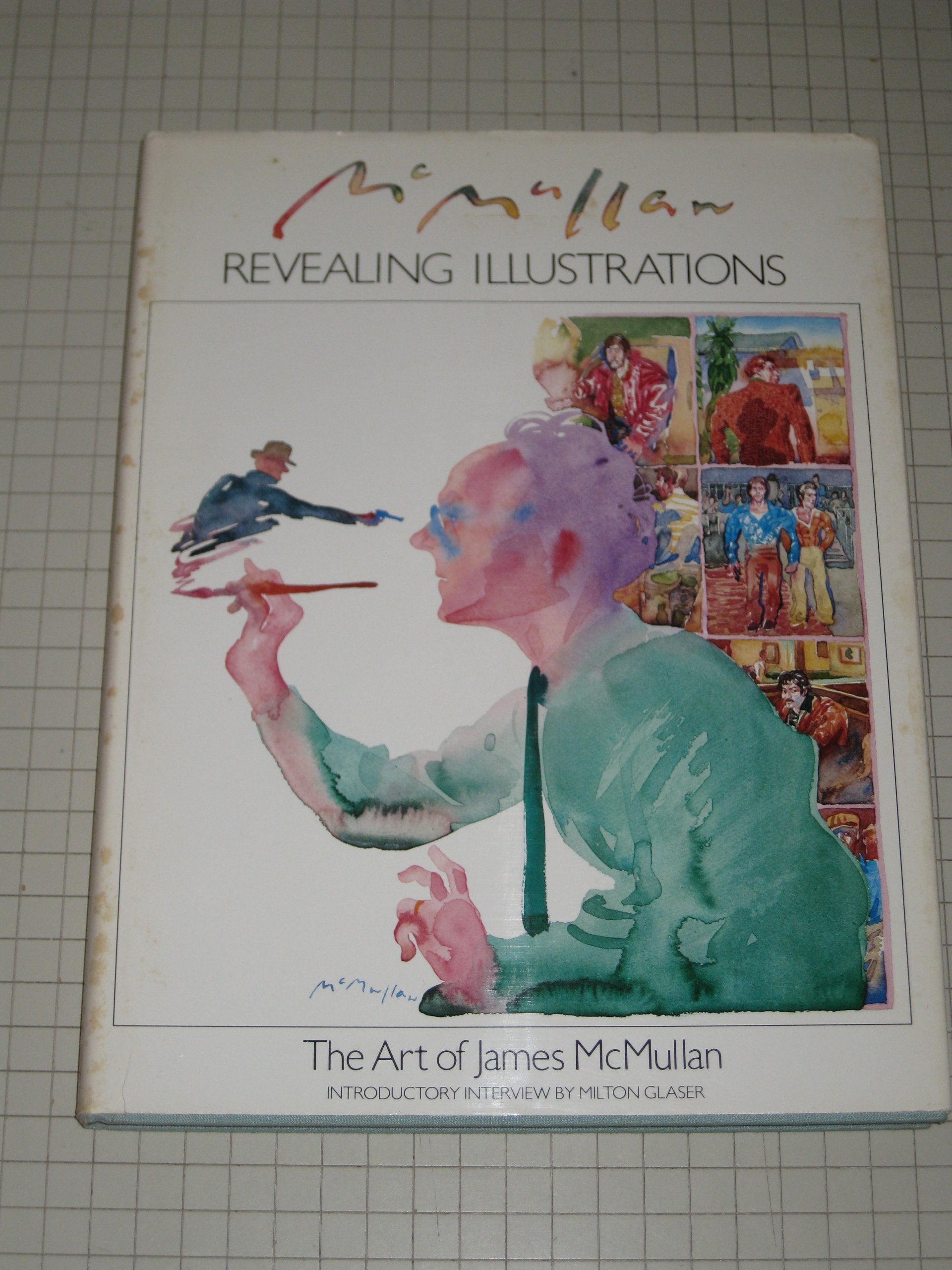 Revealing illustrations ; the art of James McMullan,Used