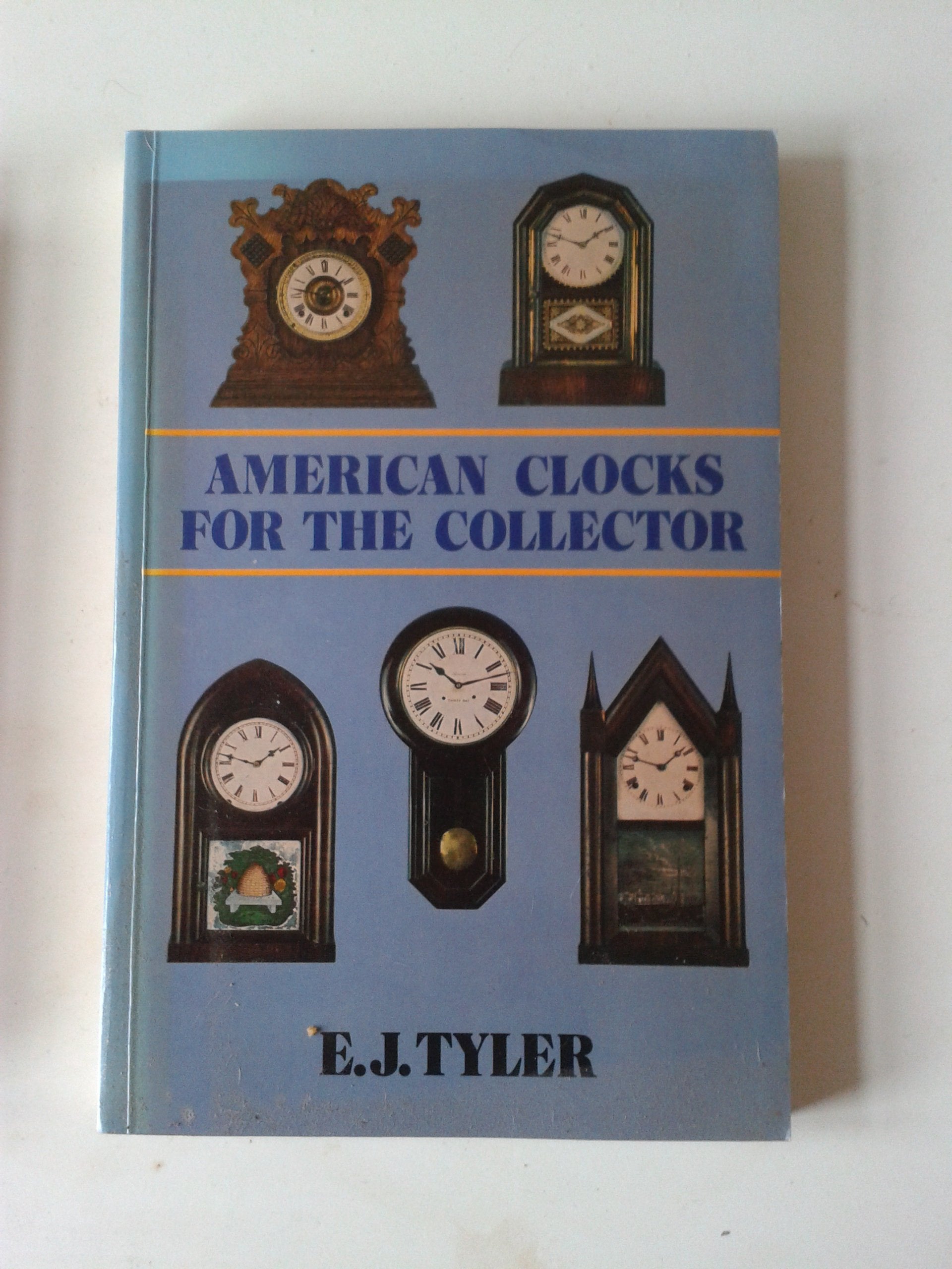 American Clocks for Collectors,New