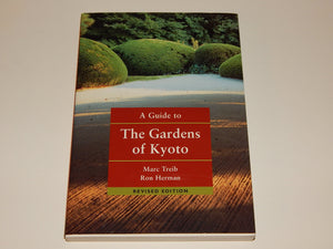 A Guide to the Gardens of Kyoto,Used