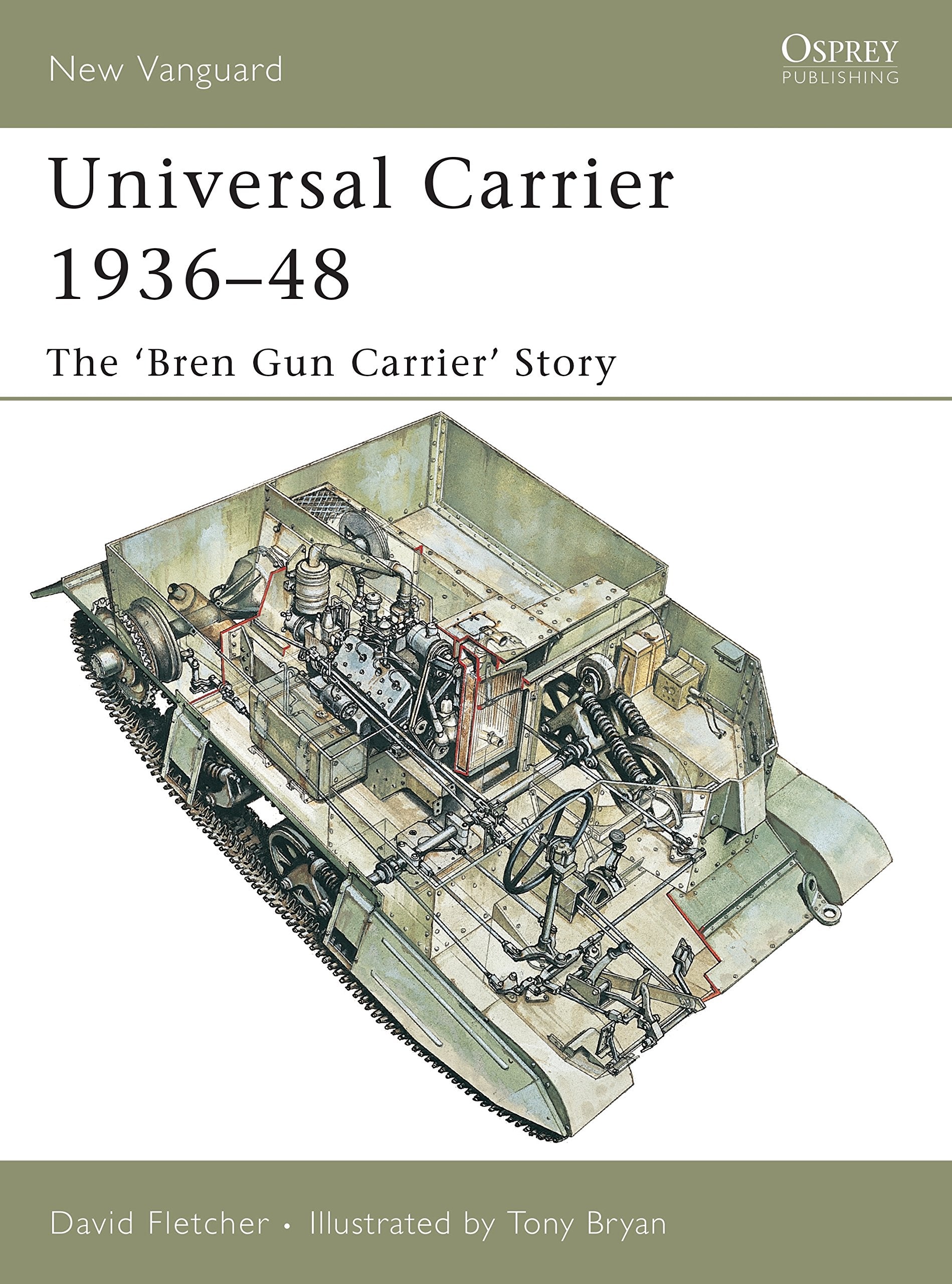 Universal Carrier 193648: The 'Bren Gun Carrier' Story