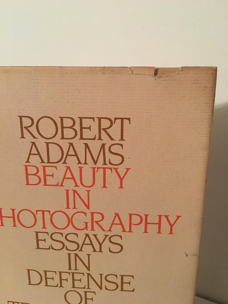 Beauty In Photography: Essays In Defense Of Traditional Values