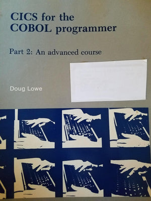 Cisc For The Cobol Programmer, Part 2: An Advanced Course-used