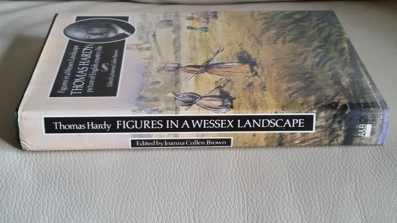 Figures in a Wessex Landscape: Thomas Hardy's Picture of English Country Life,Used