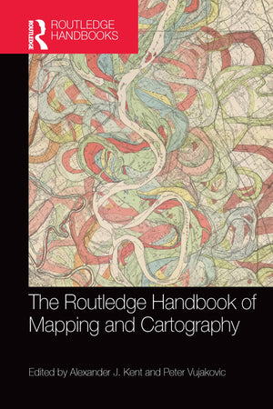 The Routledge Handbook of Mapping and Cartography (Routledge Handbooks),Used