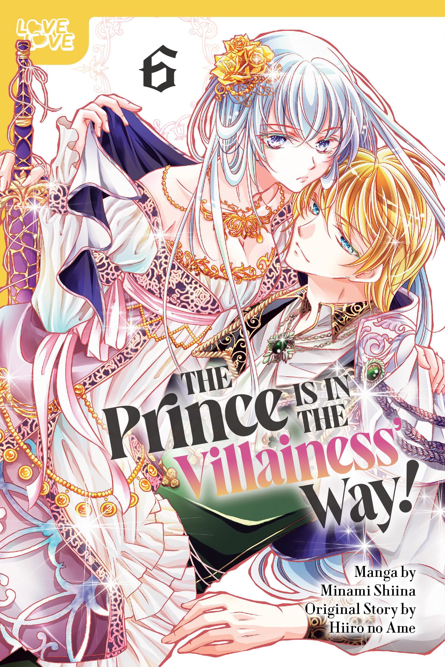 The Prince Is In The Villainess Way!, Volume 6