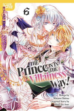 The Prince Is In The Villainess Way!, Volume 6