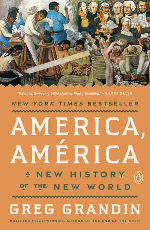 America, Amrica: A New History Of The New World