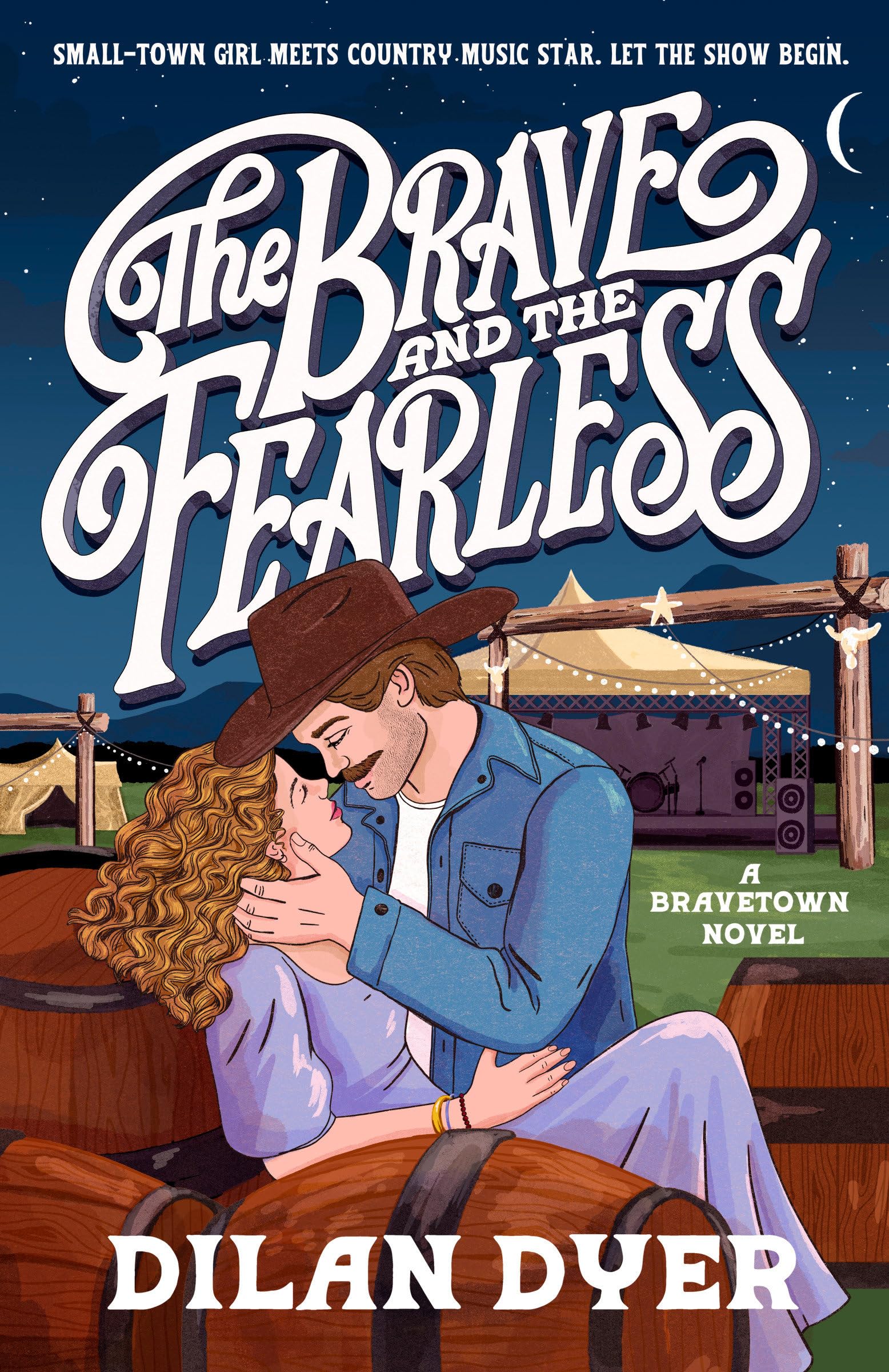 The Brave And The Fearless: A Bravetown Novel