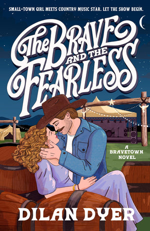 The Brave And The Fearless: A Bravetown Novel