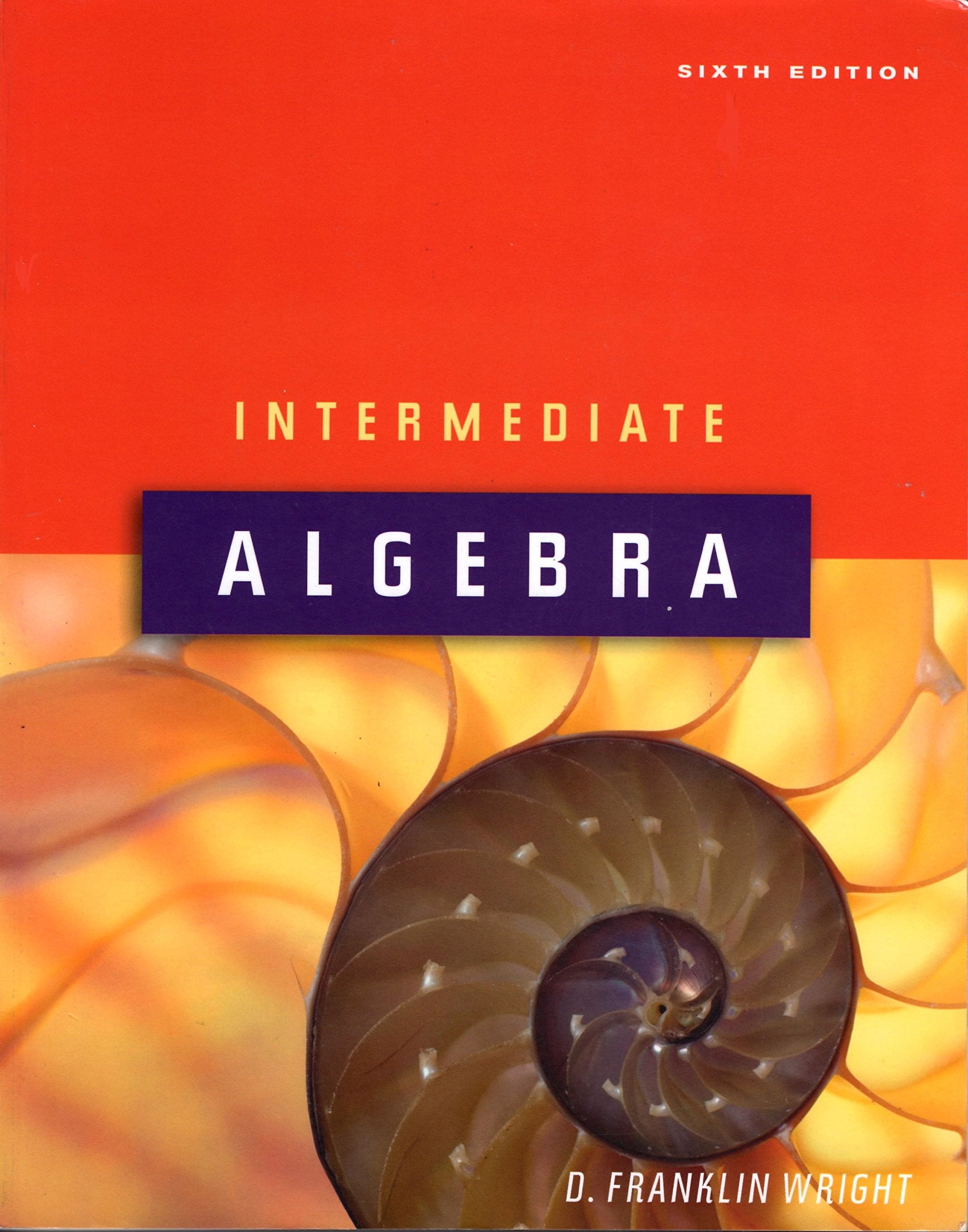 Intermediate Algebra, 6th Edition,Used