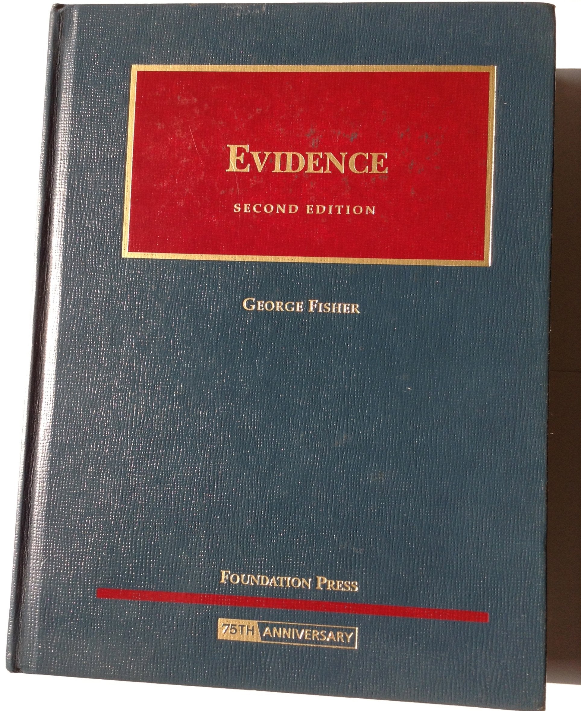 Evidence (University Casebook),Used