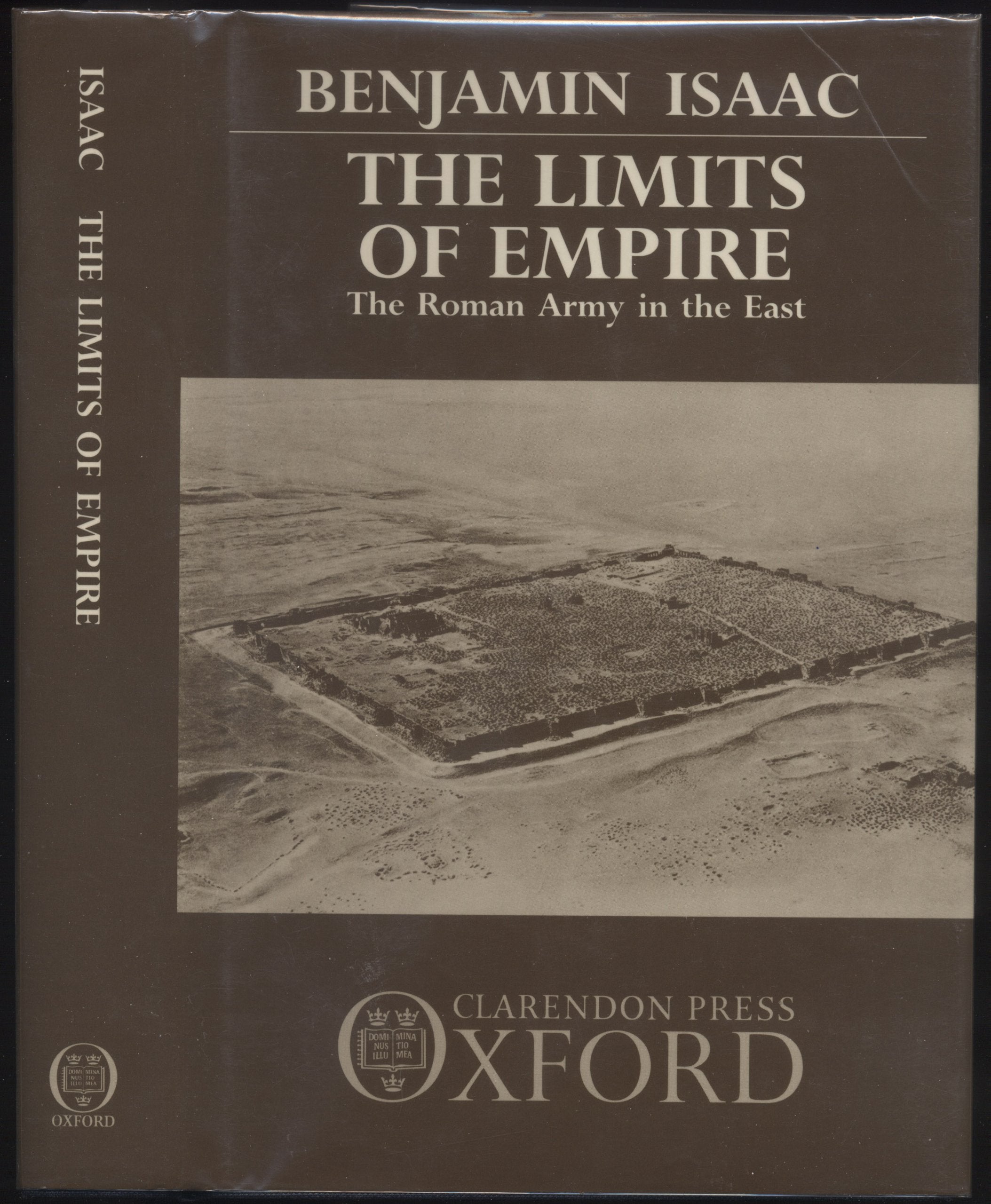 The Limits of Empire: The Roman Army in the East,New