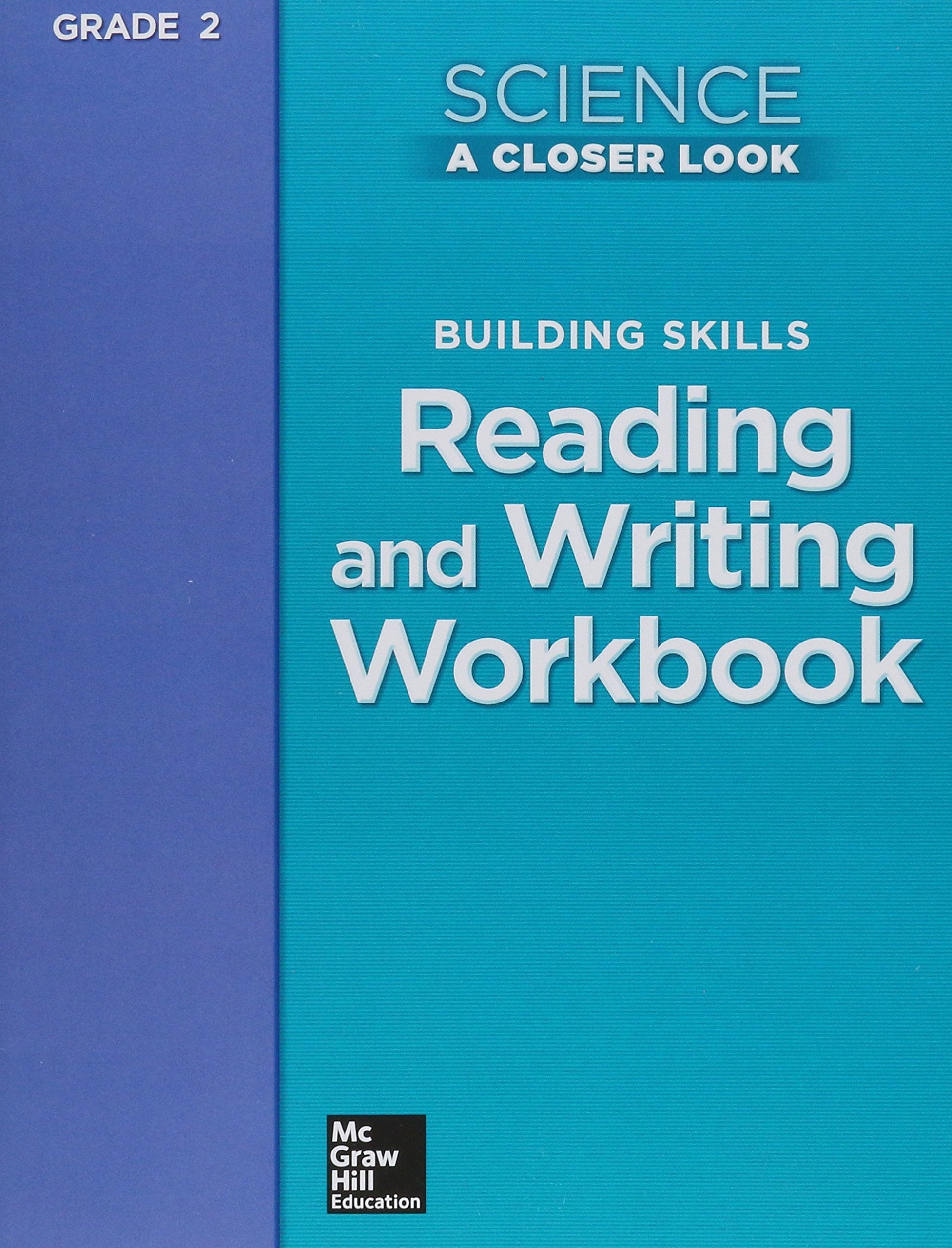 Science, A Closer Look, Grade 2, Building Skills: Reading And Writing (Elementary Science Closer Look),Used