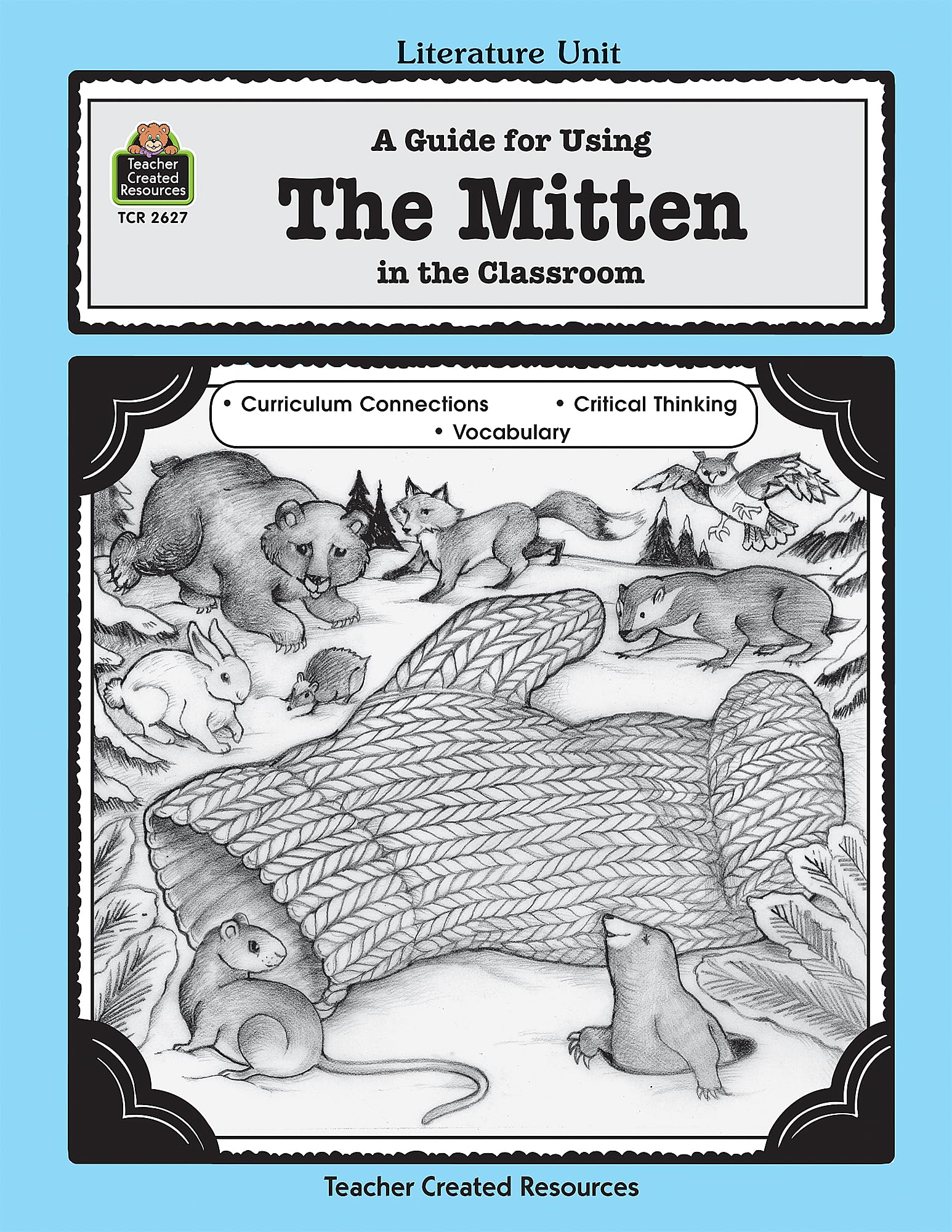 A Guide for Using The Mitten in the Classroom,Used