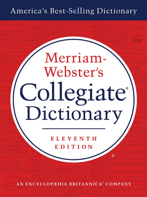 Merriam-Webster Collegiate Dictionary, 11th Edition, Jacketed Hardcover, Indexed, Model 8095