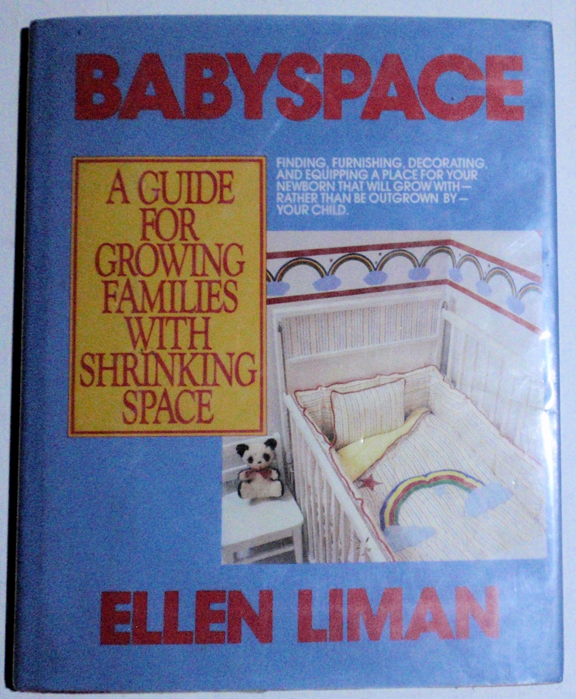 Babyspace: A guide for growing families with shrinking space,Used
