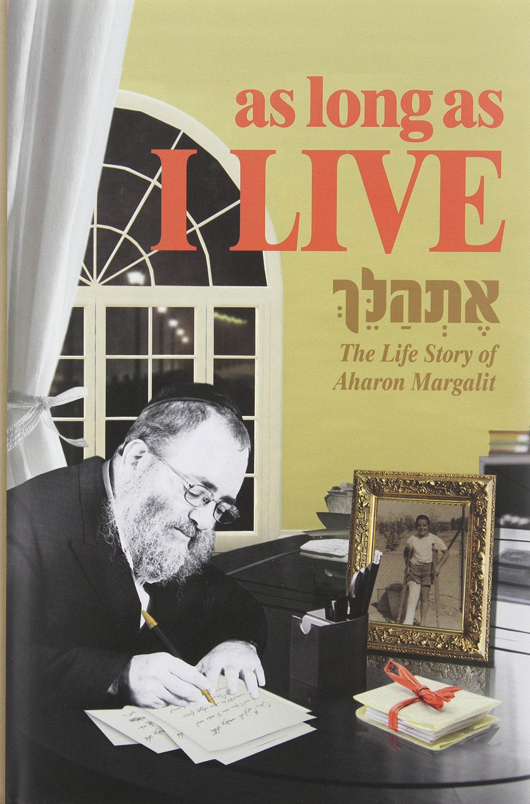 As Long As I Live: The Life Story of Aharon Margalit,Used